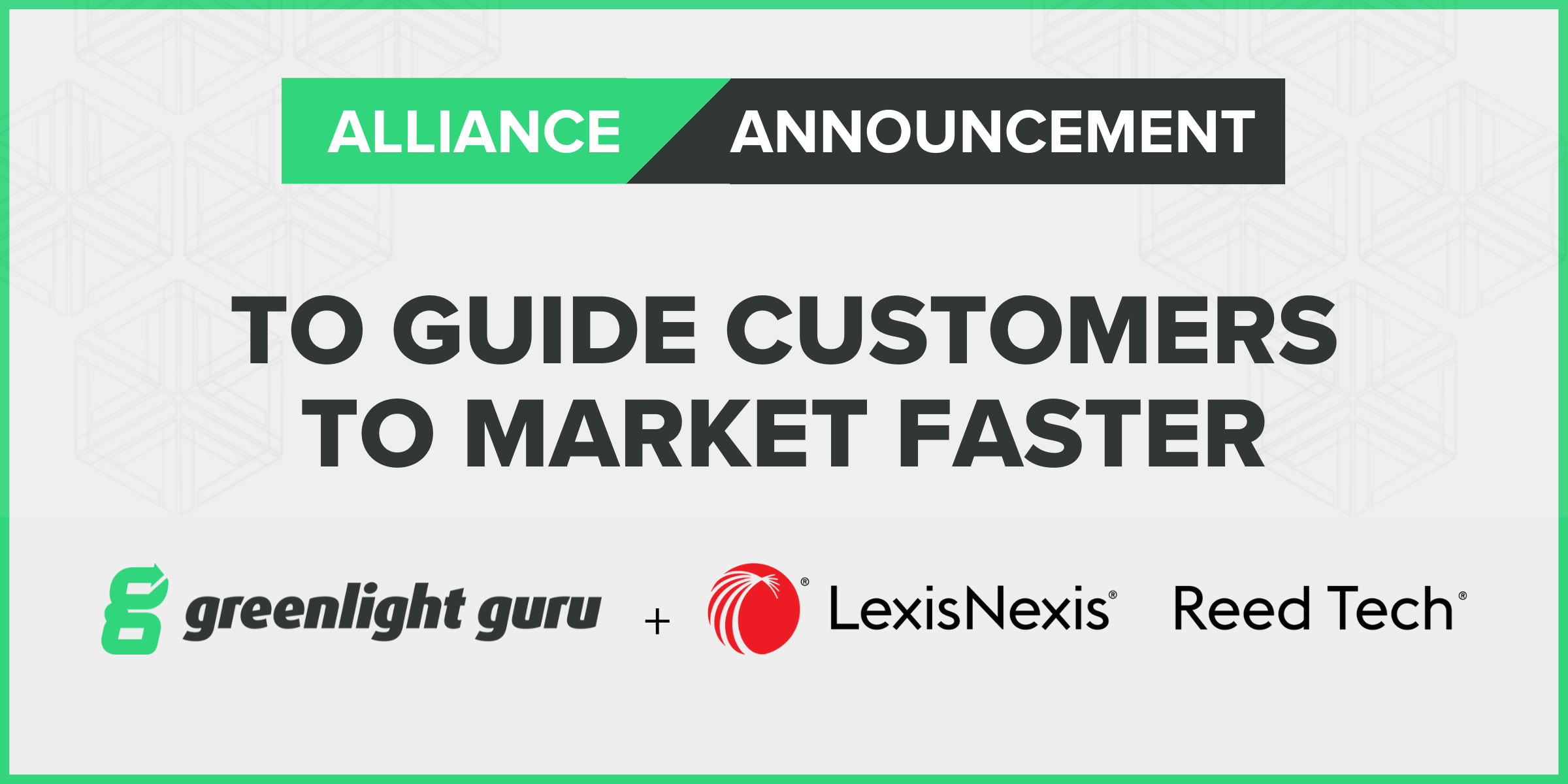 Greenlight Guru and Lexisnexis® Reed Tech Announce Strategic Alliance